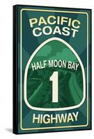 Highway 1, California - Half Moon Bay - Pacific Coast Highway Sign-Lantern Press-Framed Stretched Canvas