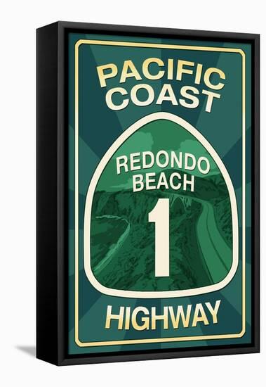 Highway 1, California - Redondo Beach - Pacific Coast Highway Sign-Lantern Press-Framed Stretched Canvas