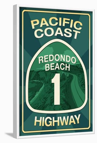 Highway 1, California - Redondo Beach - Pacific Coast Highway Sign-Lantern Press-Framed Art Print