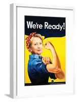 Hillarosie We Are Ready!-null-Framed Poster