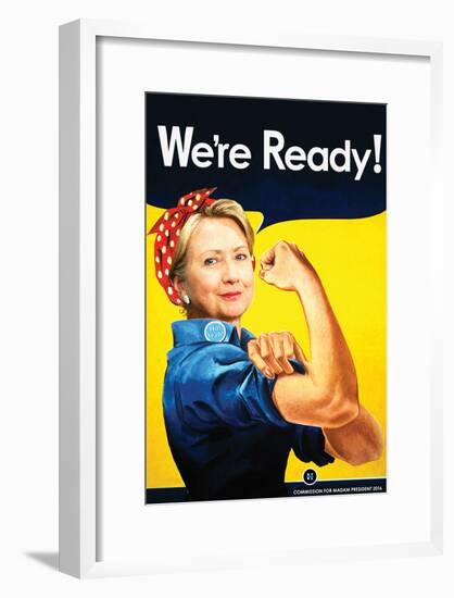 Hillarosie We Are Ready!-null-Framed Poster