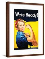 Hillarosie We Are Ready!-null-Framed Poster