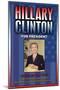 Hillary Clinton For President-null-Mounted Art Print