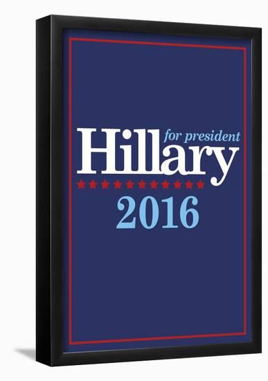 Hillary For President 2016-null-Framed Poster