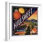 Hillsweet Brand - Porterville, California - Citrus Crate Label-Lantern Press-Framed Art Print