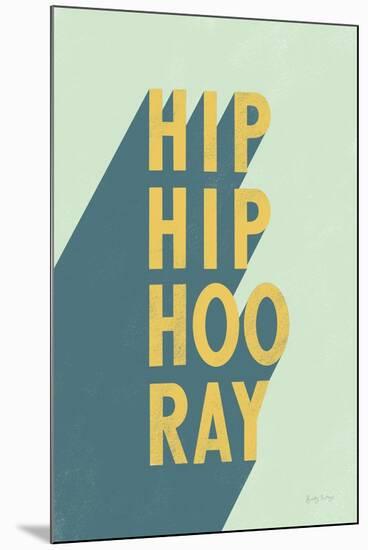 Hip Hip Hooray-Becky Thorns-Mounted Art Print