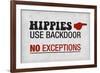 Hippies Use Backdoor, No Exception-null-Framed Art Print