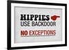 Hippies Use Backdoor, No Exception-null-Framed Art Print