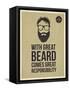 Hipster Quotes: with Greate Beard Comes Great Responsibility-ONiONAstudio-Framed Stretched Canvas