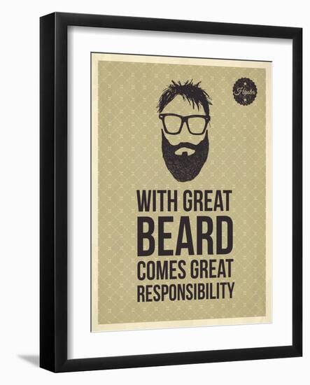 Hipster Quotes: with Greate Beard Comes Great Responsibility-ONiONAstudio-Framed Art Print