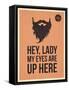 Hipster Vintage Trendy Look Quotes, Hey Lady-ONiONAstudio-Framed Stretched Canvas