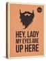 Hipster Vintage Trendy Look Quotes, Hey Lady-ONiONAstudio-Stretched Canvas