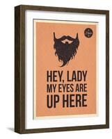 Hipster Vintage Trendy Look Quotes, Hey Lady-ONiONAstudio-Framed Art Print