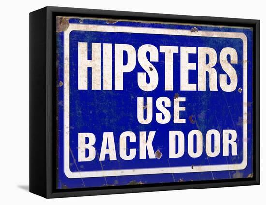 Hipsters Use Back Door-Retroplanet-Framed Stretched Canvas