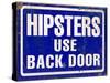 Hipsters Use Back Door-Retroplanet-Stretched Canvas