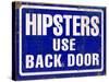 Hipsters Use Back Door-Retroplanet-Stretched Canvas
