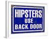 Hipsters Use Back Door-Retroplanet-Framed Giclee Print