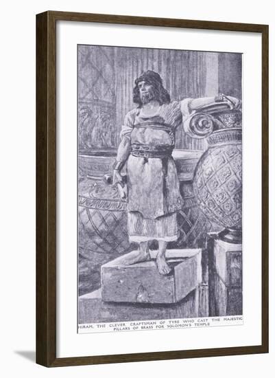 Hiram, the Clever Craftsman of Tyre Who Cast the Majestic Pillars of Brass for Soloman's Temple-Charles Mills Sheldon-Framed Giclee Print