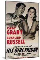 His Girl Friday, 1940-null-Mounted Art Print