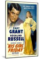 His Girl Friday, Cary Grant, Rosalind Russell, 1940-null-Mounted Art Print