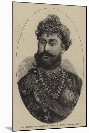 His Highness the Maharajah Holkar, of Indore, Central India-null-Mounted Giclee Print