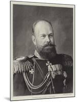 His Imperial Majesty Alexander III, Czar of Russia-null-Mounted Giclee Print