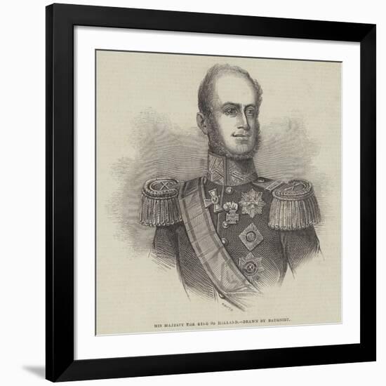 His Majesty the King of Holland-Charles Baugniet-Framed Giclee Print