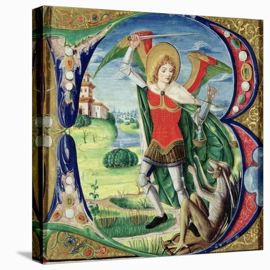 Historiated Initial 'B' Depicting St. Michael and the Dragon, 1499-1511 (Vellum)-Alessandro Pampurino-Stretched Canvas