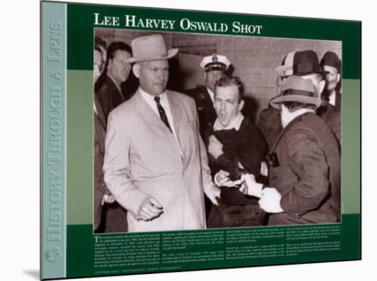 History Through A Lens - Lee Harvey Oswald Shot-null-Mounted Art Print