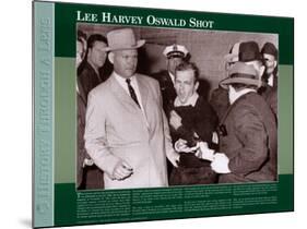 History Through A Lens - Lee Harvey Oswald Shot-null-Mounted Art Print
