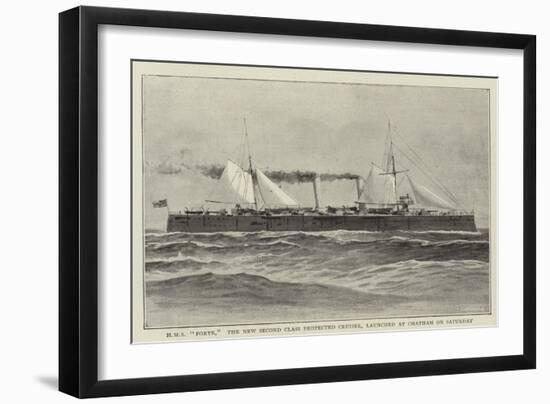HMS Forte, the New Second Class Protected Cruiser, Launched at Chatham on Saturday-null-Framed Giclee Print