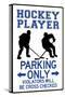 Hockey Player Parking Only Plastic Sign-null-Stretched Canvas