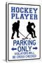 Hockey Player Parking Only Sign Poster-null-Stretched Canvas