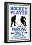 Hockey Player Parking Only-null-Framed Poster