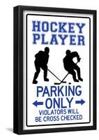 Hockey Player Parking Only-null-Framed Poster