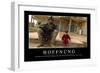 Hoffnung: Motivationsposter Mit Inspirierendem Zitat-null-Framed Photographic Print