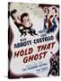 Hold That Ghost, Bud Abbott, Lou Costello, The Andrews Sisters, Ted Lewis, 1941-null-Stretched Canvas