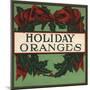 Holiday Oranges - Citrus Crate Label-Lantern Press-Mounted Art Print