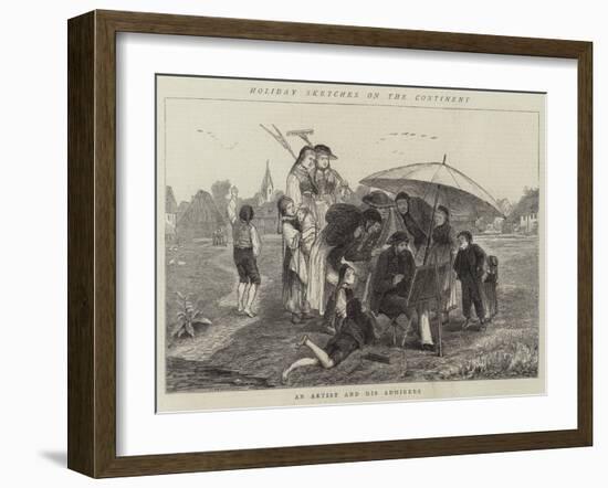 Holiday Sketches on the Continent, an Artist and His Admirers-null-Framed Giclee Print