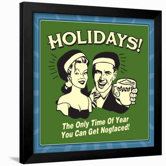 Holidays Nog Faced-Retrospoofs-Framed Poster