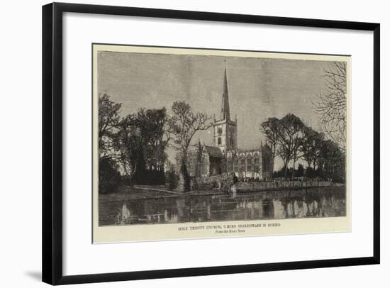 Holy Trinity Church, Where Shakespeare Is Buried-null-Framed Giclee Print