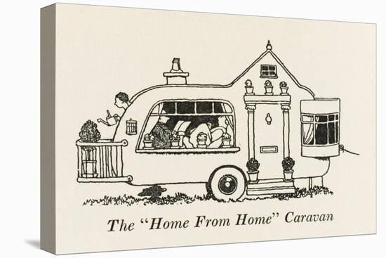 Home from Home Caravan-William Heath Robinson-Stretched Canvas