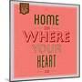 Home Is Were Your Heart Is 1-Lorand Okos-Mounted Premium Giclee Print