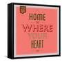 Home Is Were Your Heart Is 1-Lorand Okos-Framed Stretched Canvas