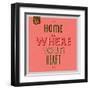 Home Is Were Your Heart Is 1-Lorand Okos-Framed Art Print