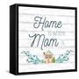 Home is Where Mom Is-Conrad Knutsen-Framed Stretched Canvas