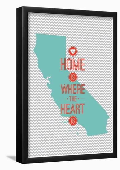 Home Is Where The Heart Is - California-null-Framed Poster