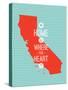 Home Is Where The Heart Is - California-null-Stretched Canvas