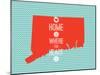 Home Is Where The Heart Is - Connecticut-null-Mounted Art Print