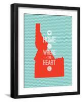 Home Is Where The Heart Is - Idaho-null-Framed Art Print